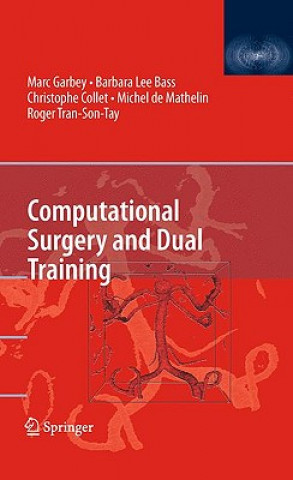 Kniha Computational Surgery and Dual Training Marc Garbey