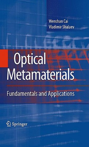 Książka Optical Metamaterials Wenshan Cai