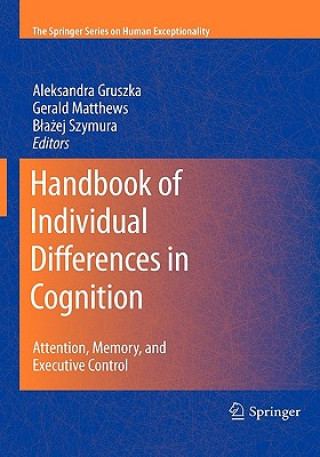 Carte Handbook of Individual Differences in Cognition Aleksandra Gruszka
