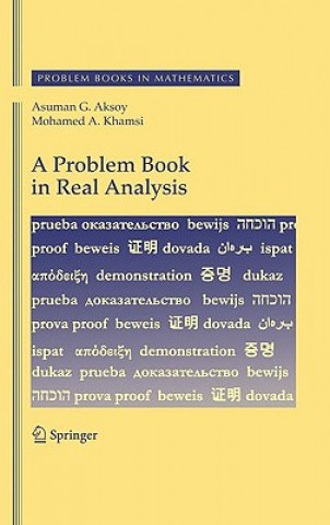 Carte A Problem Book in Real Analysis Asuman G. Aksoy