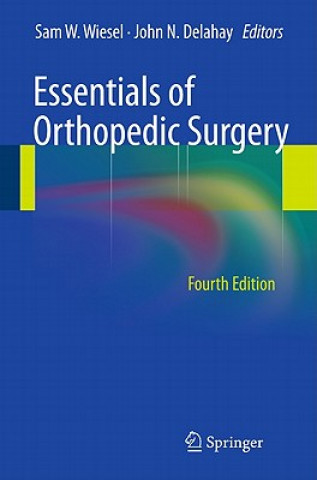 Książka Essentials of Orthopedic Surgery Sam W. Wiesel