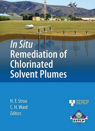 Książka In Situ Remediation of Chlorinated Solvent Plumes Hans Stroo