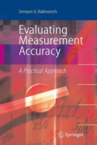 Knjiga Evaluating Measurement Accuracy Semyon G. Rabinovich