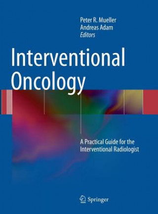 Könyv Interventional Oncology Peter R. Mueller