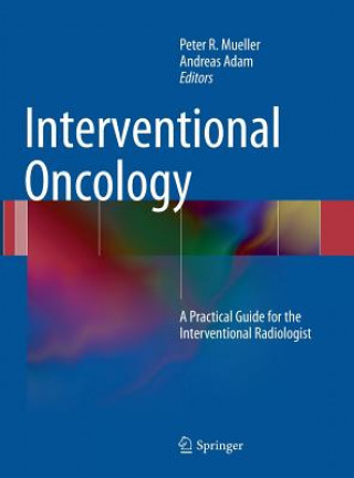 Knjiga Interventional Oncology Peter R. Mueller