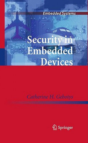 Knjiga Security in Embedded Devices Catherine H. Gebotys