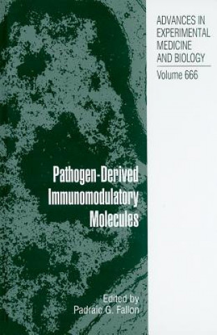 Kniha Pathogen-Derived Immunomodulatory Molecules Padraic G. Fallon