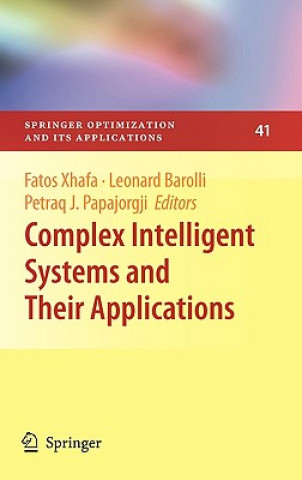Könyv Complex Intelligent Systems and Their Applications Fatos Xhafa