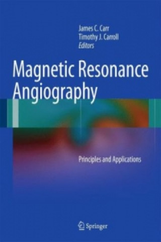 Buch Magnetic Resonance Angiography James C. Carr