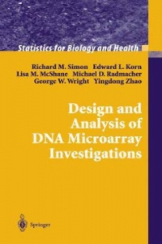 Książka Design and Analysis of DNA Microarray Investigations Richard M. Simon