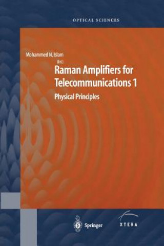 Kniha Raman Amplifiers for Telecommunications 1 Mohammad N. Islam