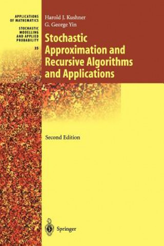 Knjiga Stochastic Approximation and Recursive Algorithms and Applications Harold J. Kushner