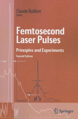 Książka Femtosecond Laser Pulses Claude Rulliere