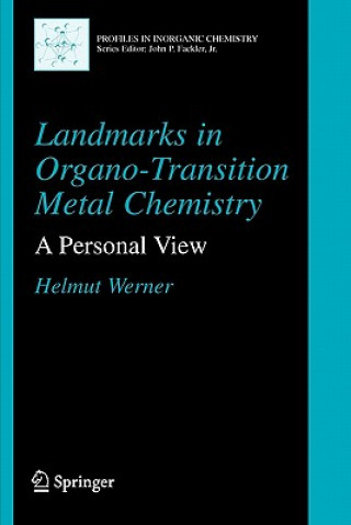 Carte Landmarks in Organo-Transition Metal Chemistry Helmut Werner