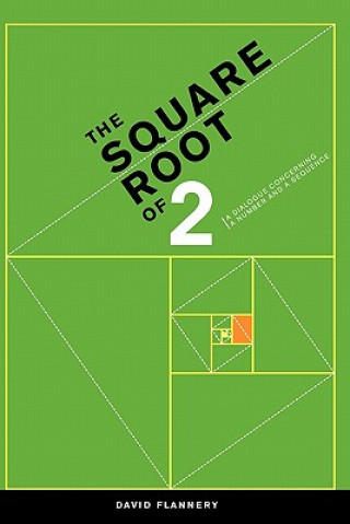 Livre Square Root of 2 David Flannery