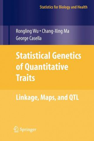 Książka Statistical Genetics of Quantitative Traits Rongling Wu