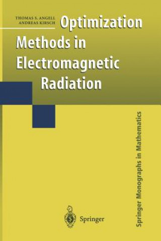 Buch Optimization Methods in Electromagnetic Radiation Thomas S. Angell