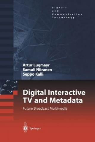 Kniha Digital Interactive TV and Metadata Arthur Lugmayr