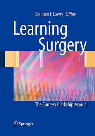 Kniha Learning Surgery Stephen F. Lowry