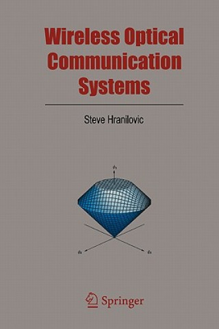 Kniha Wireless Optical Communication Systems Steve Hranilovic