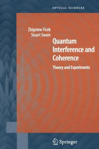 Könyv Quantum Interference and Coherence Zbigniew Ficek