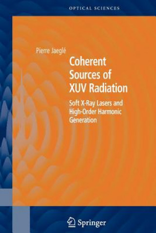 Książka Coherent Sources of XUV Radiation Pierre Jaeglé