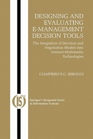 Книга Designing and Evaluating E-Management Decision Tools Giampiero E.G. Beroggi