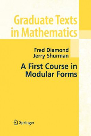 Carte A First Course in Modular Forms Fred Diamond