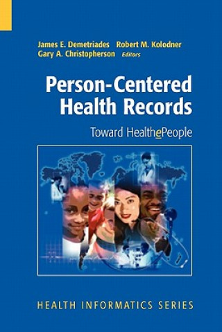 Carte Person-Centered Health Records James E. Demetriades