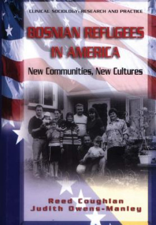 Βιβλίο Bosnian Refugees in America Reed Coughlan