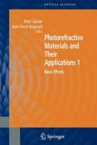 Carte Photorefractive Materials and Their Applications 1 Peter Günter