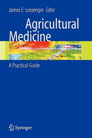 Книга Agricultural Medicine James E. Lessenger