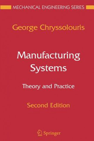 Книга Manufacturing Systems: Theory and Practice George Chryssolouris