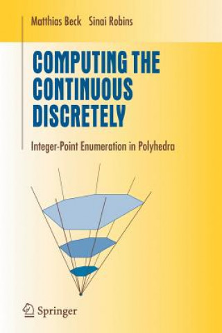 Книга Computing the Continuous Discretely Matthias Beck