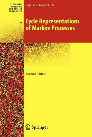 Kniha Cycle Representations of Markov Processes Sophia L. Kalpazidou