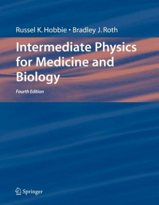 Carte Intermediate Physics for Medicine and Biology Russell K. Hobbie