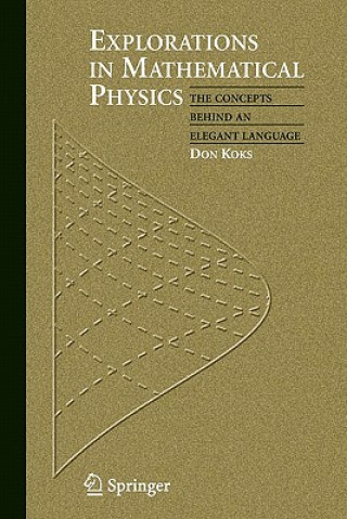 Knjiga Explorations in Mathematical Physics Don Koks