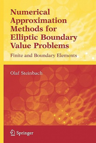 Carte Numerical Approximation Methods for Elliptic Boundary Value Problems Olaf Steinbach