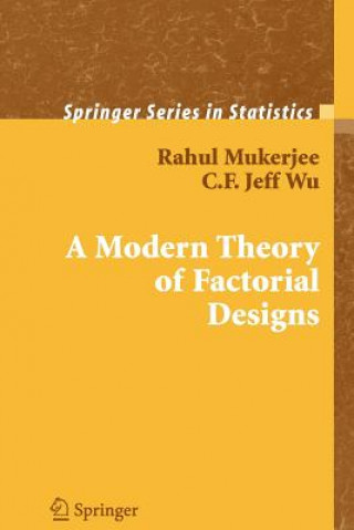 Kniha Modern Theory of Factorial Design Rahul Mukerjee