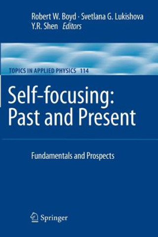 Carte Self-focusing: Past and Present Robert W. Boyd