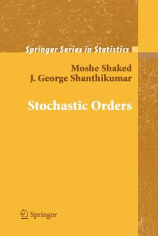 Kniha Stochastic Orders Moshe Shaked