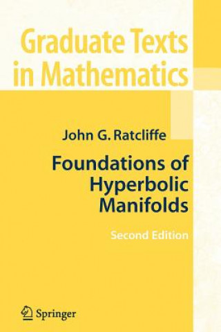 Könyv Foundations of Hyperbolic Manifolds John Ratcliffe