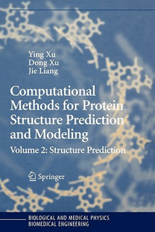 Könyv Computational Methods for Protein Structure Prediction and Modeling Ying Xu