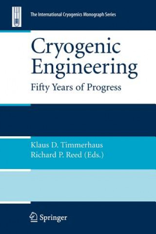 Könyv Cryogenic Engineering Klaus D. Timmerhaus