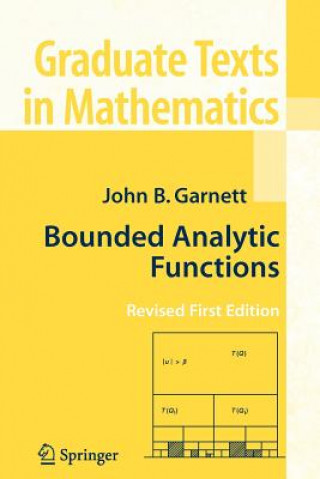Könyv Bounded Analytic Functions John Garnett
