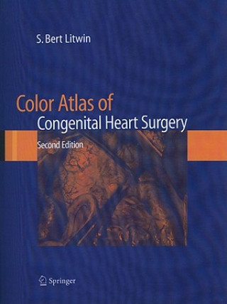 Libro Color Atlas of Congenital Heart Surgery S. Bert Litwin