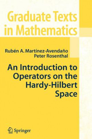 Knjiga An Introduction to Operators on the Hardy-Hilbert Space Ruben A. Martinez-Avendano
