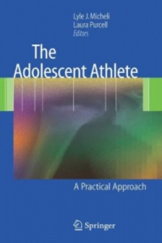 Kniha Adolescent Athlete Lyle J. Micheli