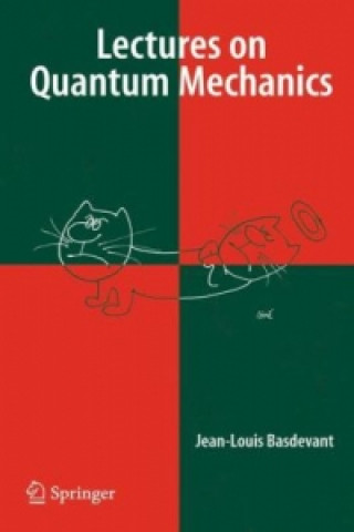 Kniha Lectures on Quantum Mechanics Jean-Louis Basdevant