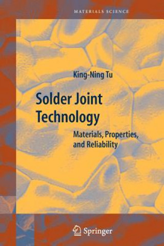 Kniha Solder Joint Technology King-Ning Tu
